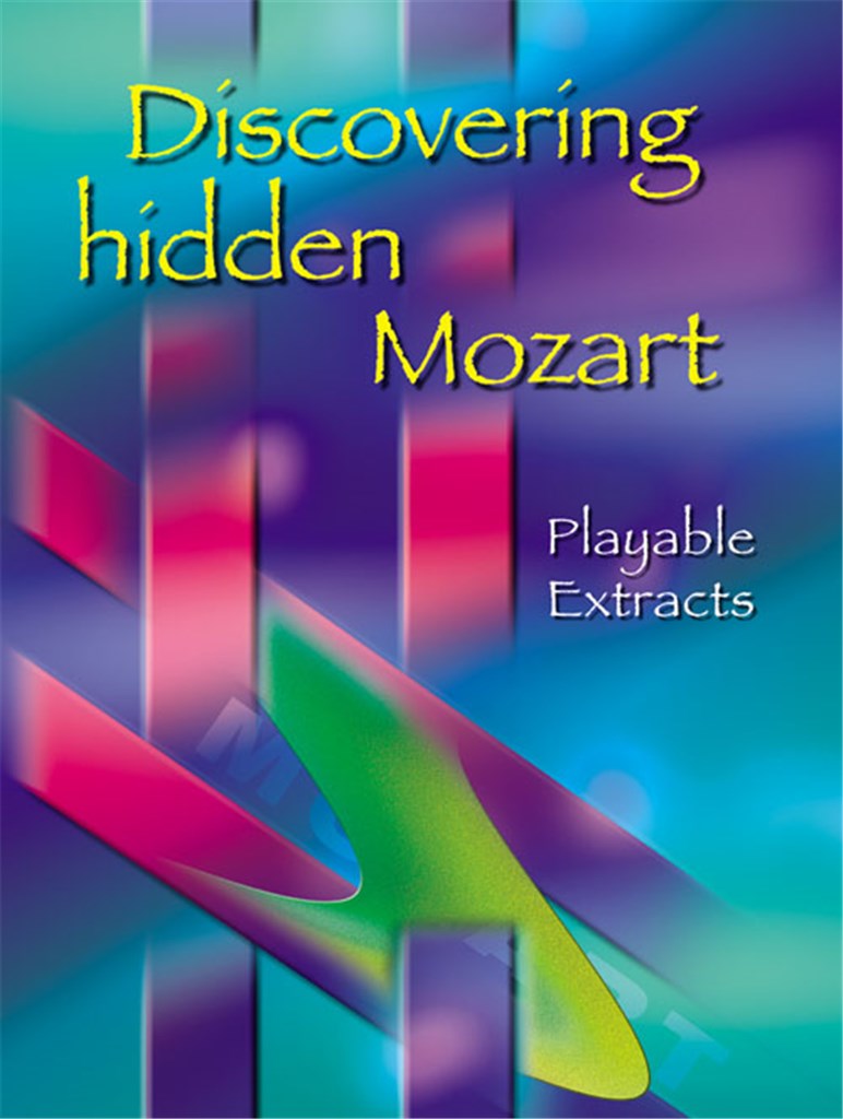 Discovering Hidden Mozart